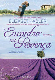 Title: Encontro na Provença, Author: Elizabeth Adler