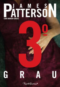 Title: 3.º Grau (3rd Degree), Author: James Patterson