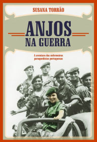 Title: Anjos na Guerra, Author: Susana Torrão