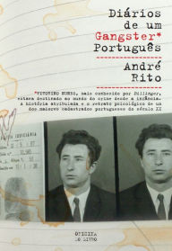 Title: Diários de um Gangster Português, Author: André Rito
