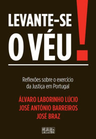 Title: Levante-se o Véu!, Author: José;Barreiros Braz
