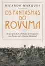 Os Fantasmas do Rovuma