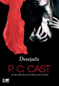 Title: Desejada, Author: P. C. Cast