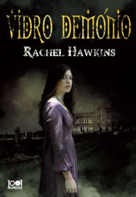 Title: Vidro Demónio, Author: Rachel Hawkins
