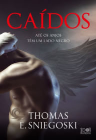 Title: Caídos, Author: Thomas E. Sniegoski