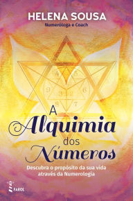 Title: A Alquimia dos Números, Author: Helena Sousa