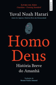 Title: Homo Deus: História Breve do Amanhã, Author: Yuval Noah Harari