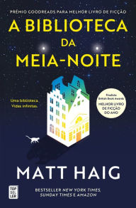 Title: A Biblioteca da Meia-Noite, Author: Matt Haig