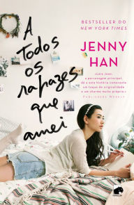 Title: A Todos os Rapazes que Amei, Author: Jenny Han