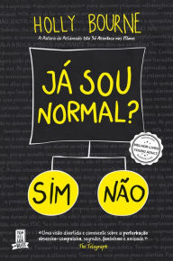 Title: Já Sou Normal?, Author: Holly Bourne