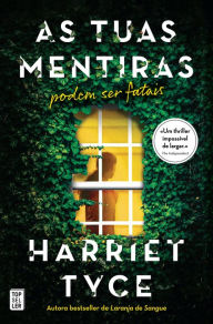 Title: As Tuas Mentiras, Author: Harriet Tyce