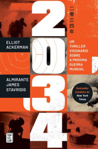 Title: 2034 (Portuguese Edition), Author: Elliot Ackerman