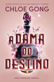 Title: A Dama do Destino, Author: Chloe Gong