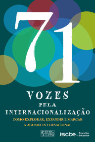 Title: 71 Vozes pela Internacionalização, Author: Associação INDEG Projecto ISCT