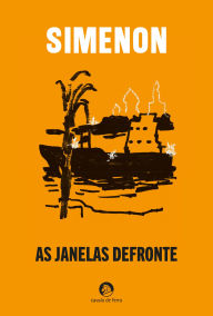 Title: As Janelas Defronte, Author: Georges Simenon