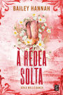 À Rédea Solta (Wells Ranch 2)