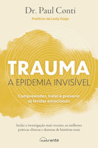 Title: Trauma: A Epidemia Invisível, Author: Paul Conti