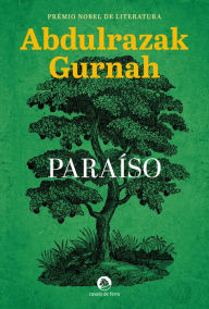Title: Paraíso / Paradise, Author: Abdulrazak Gurnah