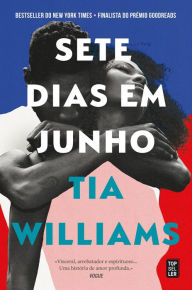 Title: Sete Dias em Junho, Author: Tia Williams