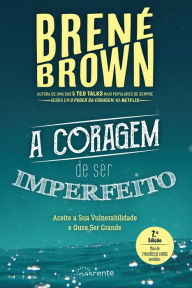 Title: A Coragem de Ser Imperfeito, Author: Brené Brown