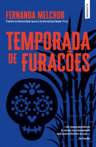 Title: Temporada de Furacões, Author: Fernanda Melchor