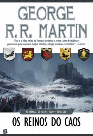 Title: Os Reinos do Caos, Author: George R. R. Martin