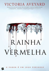 Title: Rainha Vermelha, Author: Victoria Aveyard