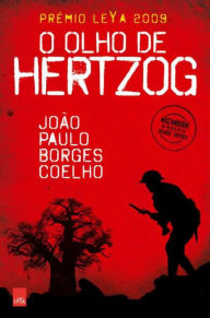 Title: O Olho de Hertzog, Author: João Paulo Borges Coelho
