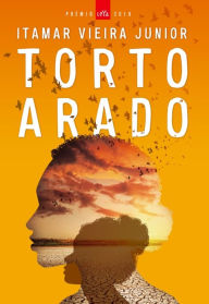 Title: Torto Arado (Prémio LeYa 2018), Author: Itamar Vieira Junior