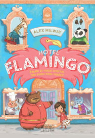 Title: Hotel Flamingo, Author: Alex Milway