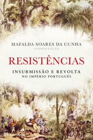 Title: Resistências, Author: Mafalda Soares da Costa