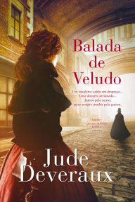 Title: Balada de Veludo, Author: Jude Deveraux
