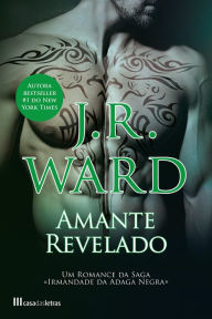 Title: Amante Revelado, Author: J. R. Ward