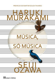 Title: Música, Só Música, Author: Haruki Murakami