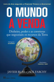Title: O Mundo à Venda, Author: Javier Blas