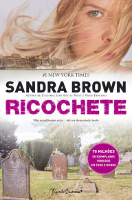 Title: Ricochete, Author: Sandra Brown