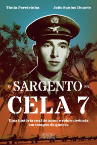 Title: Sargento na Cela 7, Author: Tânia Pereirinha
