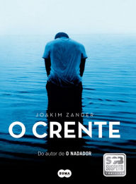 Title: O crente, Author: Joakim Zander
