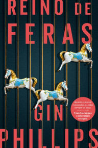 Title: Reino de feras, Author: Gin Phillips