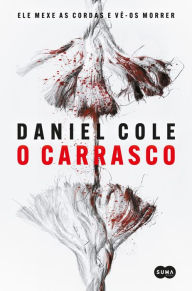 Title: O Carrasco, Author: Daniel Cole