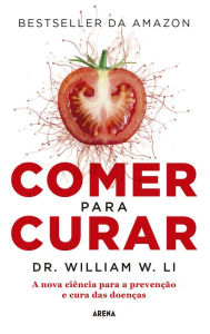 Title: Comer para curar, Author: William W. Li