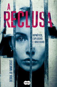 Title: A reclusa, Author: Debra Jo Immergut