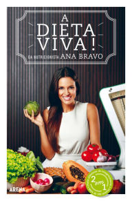 Title: A dieta viva!, Author: Ana Bravo