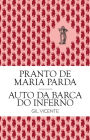 Pranto de Maria Parda e o Auto da Barca do Inferno