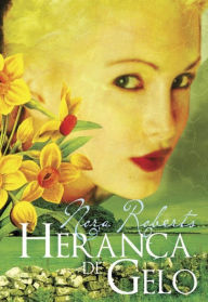 Title: Herança de Gelo, Author: Nora Roberts