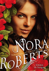 Title: Irmãos de Sangue, Author: Nora Roberts