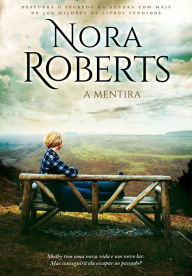 Title: A Mentira, Author: Nora Roberts