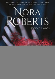 Title: Jogo de Mãos, Author: Nora Roberts
