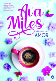 Title: A Receita do Amor, Author: Ava Miles