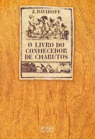 Title: O Livro do Conhecedor de Charutos, Author: Zino Davidoff